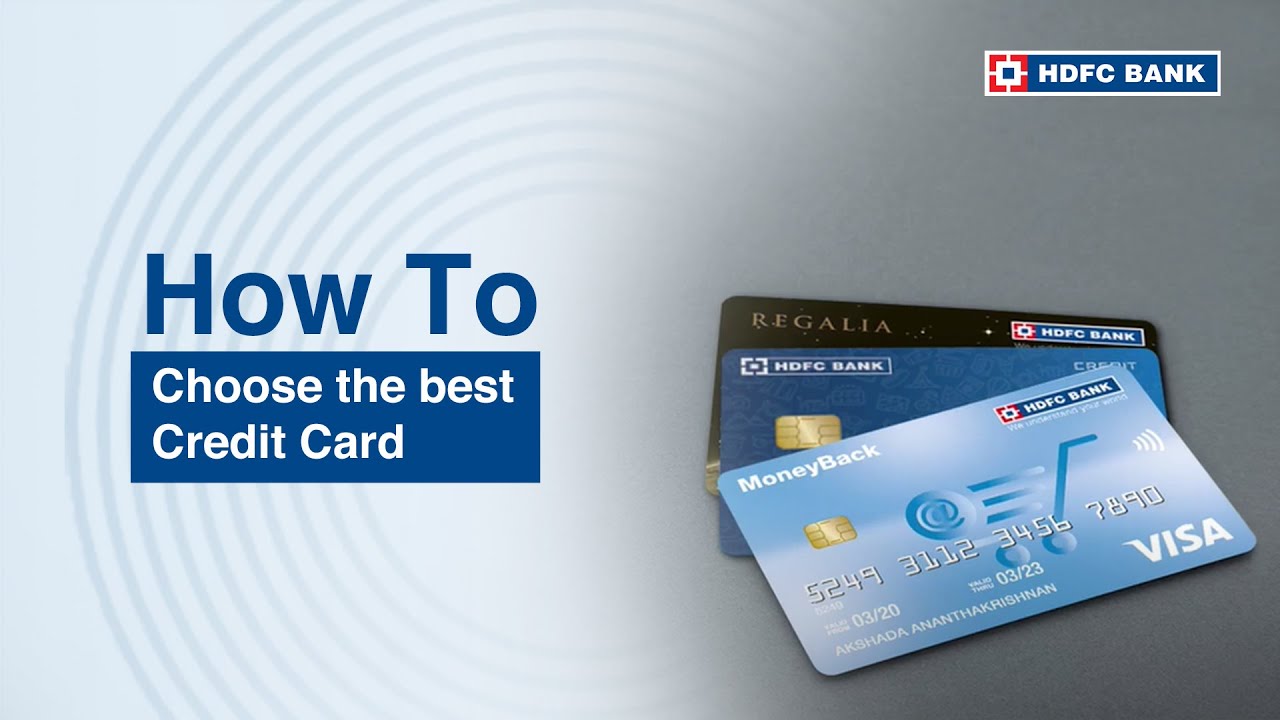 How to Choose the Best Credit Card