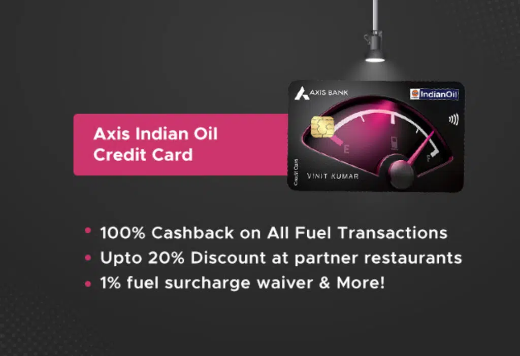 Axis Indian Oil Credit Card - Designed to benefit you on every fuel transaction